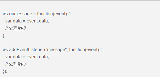 　4.5webSocket.onmessage  　　实例对象的onmessage属性，用于指定收到服务器数据后的回调函数。