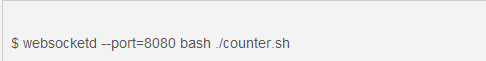 　现在，启动websocketd，指定这个脚本作为服务。