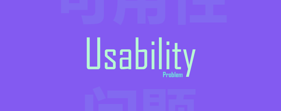 Usability Problems代写